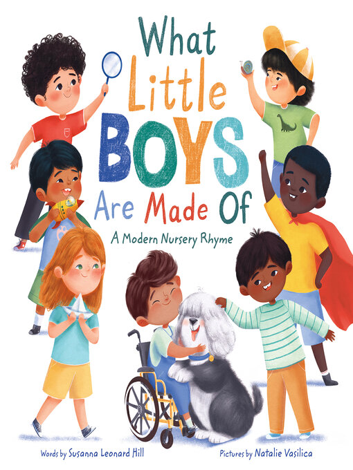 Title details for What Little Boys Are Made Of by Susanna Leonard Hill - Available